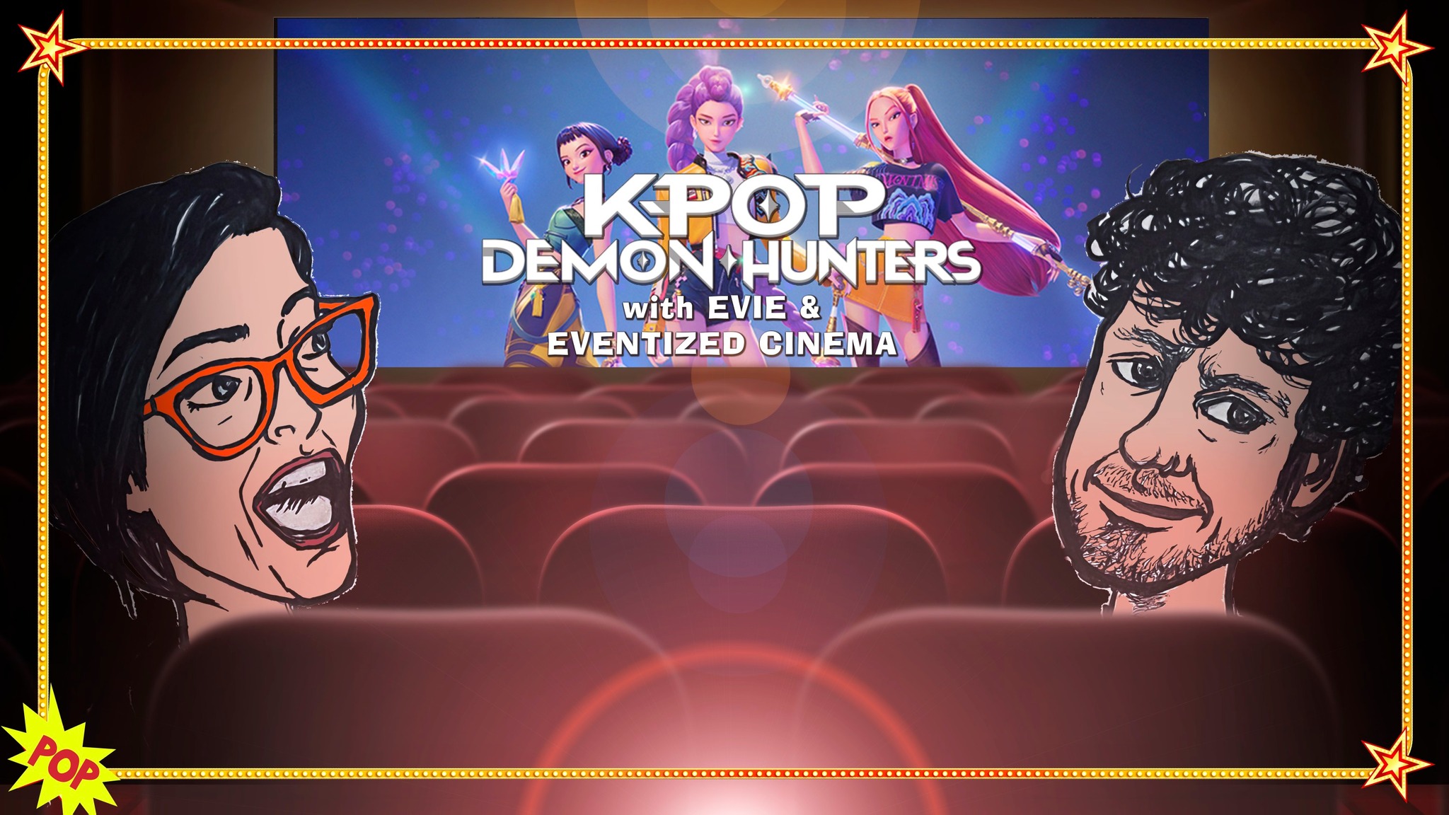 Episode 50 – KPOP DEMON HUNTERS and Eventized Cinema